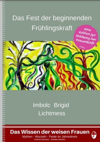 Imbolc-Brigid-Lichtmess: Das Fest der beginnenden Frühlingskraft - eBook